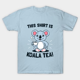 This Shirt Is Koala Tea T-Shirt